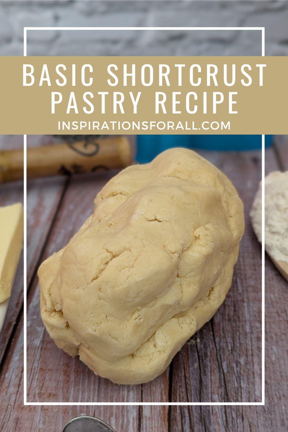 Pin Basic shortcrust pastry recipe